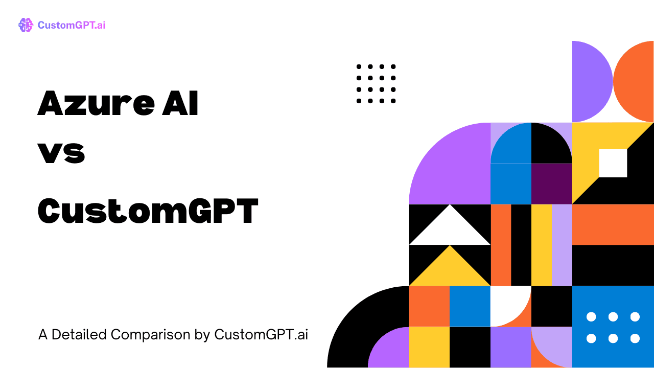 Comparison Image cover for the blog Azure AI vs CustomGPT