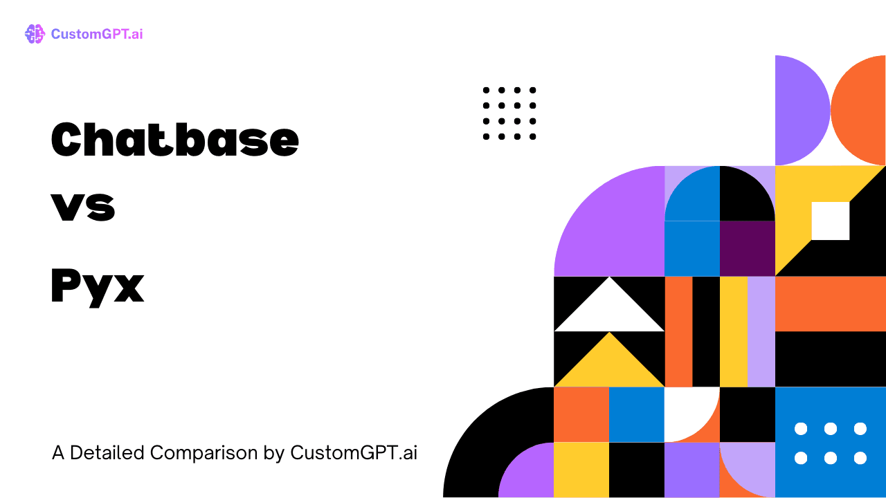 Comparison Image cover for the blog Chatbase vs Pyx