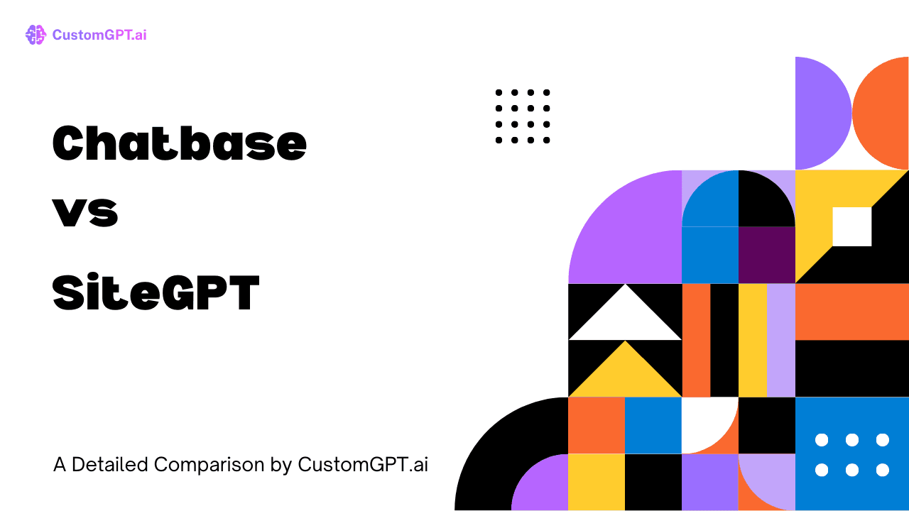 Comparison Image cover for the blog Chatbase vs SiteGPT