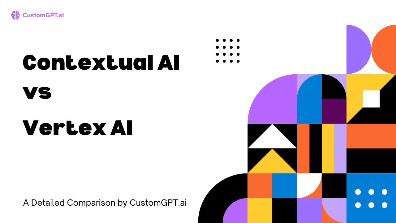 Comparison Image cover for the blog Contextual AI vs Vertex AI