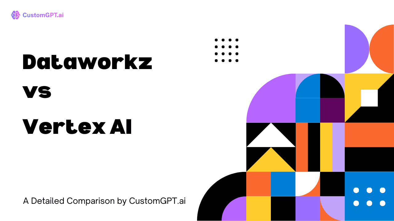 Comparison Image cover for the blog Dataworkz vs Vertex AI