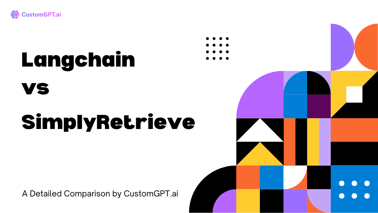 Comparison Image cover for the blog Langchain vs SimplyRetrieve