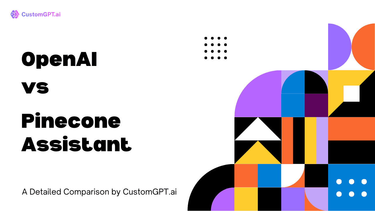 Comparison Image cover for the blog OpenAI vs Pinecone Assistant