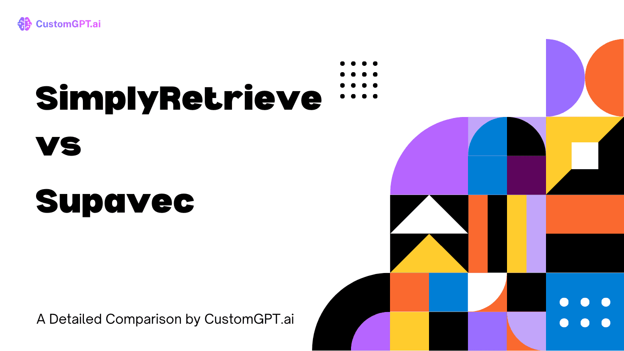 Comparison Image cover for the blog SimplyRetrieve vs Supavec